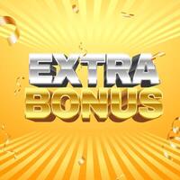 Golden and silver extra bonus 3d text effect on yellow radial background with falling confetti vector