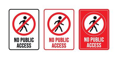 Set of signs indicating no public access area vector