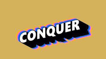 CONQUER Text in Graffiti Style with Color-Changing Background video