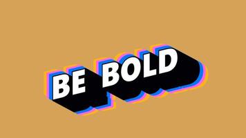 BE BOLD Text in Graffiti Style with Color-Changing Background video