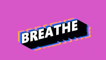 BREATHE Text in Graffiti Style with Color-Changing Background video