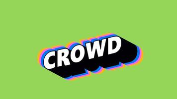 CROWD Text in Graffiti Style with Color-Changing Background video