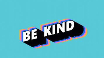 BE KIND Text in Graffiti Style with Color-Changing Background video