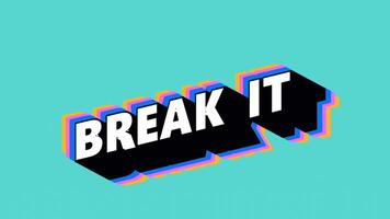 BREAK IT Text in Graffiti Style with Color-Changing Background video