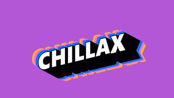 CHILLAX Text in Graffiti Style with Color-Changing Background video