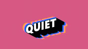 QUIET Text in Graffiti Style with Color-Changing Background video