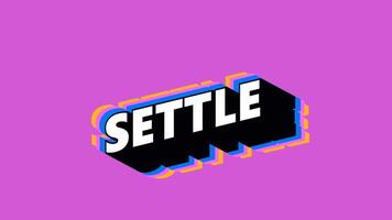 SETTLE Text in Graffiti Style with Color-Changing Background video