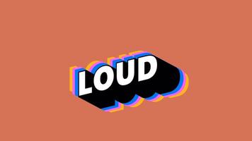 LOUD Text in Graffiti Style with Color-Changing Background video