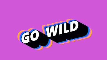 GO WILD Text in Graffiti Style with Color-Changing Background video