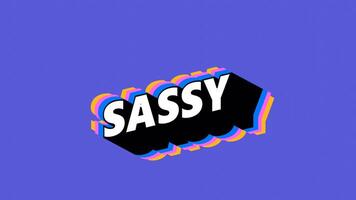 SASSY Text in Graffiti Style with Color-Changing Background video
