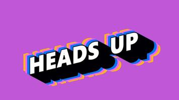 HEADS UP Text in Graffiti Style with Color-Changing Background video
