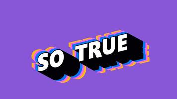 SO TRUE Text in Graffiti Style with Color-Changing Background video