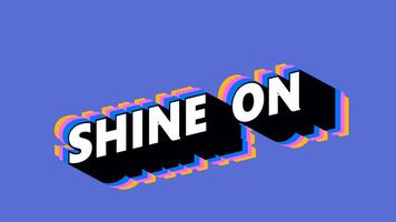 SHINE ON Text in Graffiti Style with Color-Changing Background video