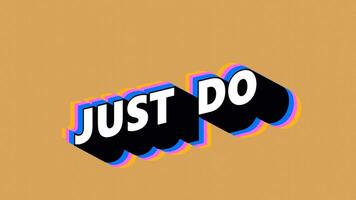 JUST DO Text in Graffiti Style with Color-Changing Background video