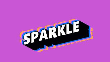 SPARKLE Text in Graffiti Style with Color-Changing Background video