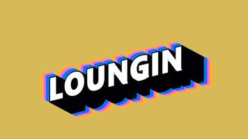 LOUNGIN Text in Graffiti Style with Color-Changing Background video