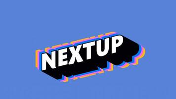 NEXTUP Text in Graffiti Style with Color-Changing Background video