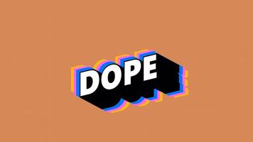 DOPE Text in Graffiti Style with Color-Changing Background video