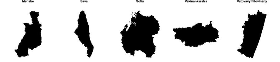 Menabe, Sava, Sofia, Vakinankaratra, Vatovavy Fitovinany outline maps vector