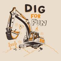 Illustration of an excavator digging on a construction site, with Dig for Fun text vector