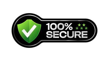 100 percent secure label with green Shield. Protection data secure symbol design. For icon, logo, label, seal, tag, sign, badge, stamp, sticker, emblem, banner vector