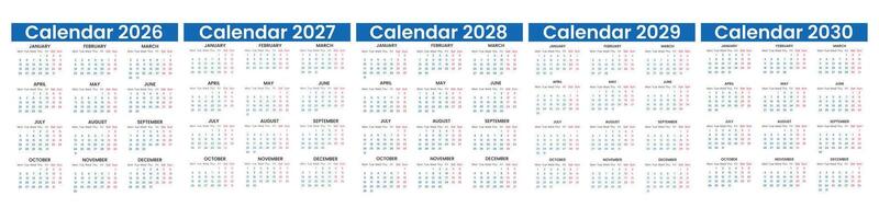 Calendar design 2026, 2027,2028,2029,2030 year. Calendar set template design for 2026, 2027,2028,2029 and 2030 year. Monthly calendar year and week start on Monday vector