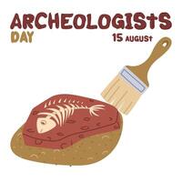 Archaeologist Day on August 15 with objects for excavation. Flat color illustration. The fossil is fish skeleton with bones in the sand. for postcards, posters, articles, blogs, educational materials vector