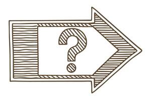 Arrow with question mark sketch directional sign uncertainty concept decision, doubt, choice, problem symbol vector