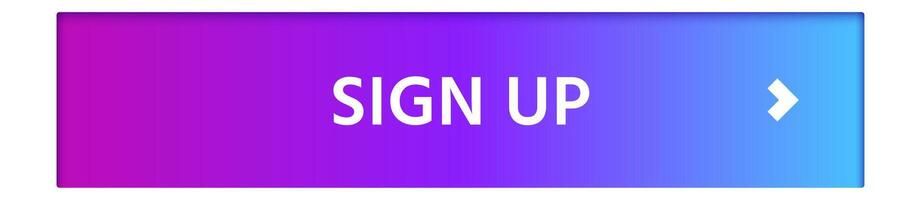 Rectangular button with rounded corners displaying sign up in white over a purple to blue gradient background, featuring a white arrow pointing right vector
