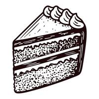 Vintage hand drawn illustration of layered slice of cake with frosting and cream decoration on white background vector