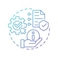 Informed consent blue gradient concept icon. Understand implications of decision. GDPR permission principle. Round shape line illustration. Abstract idea. Graphic design. Easy to use in article vector