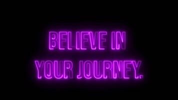 Multicolor Neon Believe in your journey text animation video