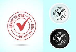 Ready to use icon design illustration, Ready to use badge sign in color black and white vector