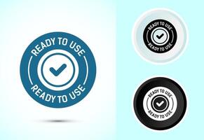Ready to use icon design, Ready to use badge label sign in color black and white vector