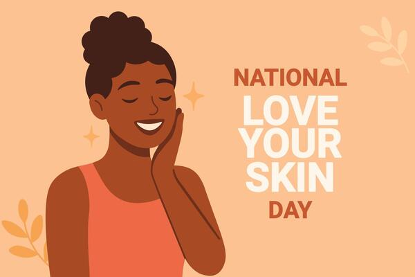 Woman with a smile on her face and a text national love your skin day
