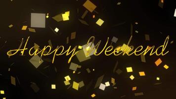 Golden Happy Weekend Text Sparkles Amidst Floating Confetti On A Dark Gradient Background video