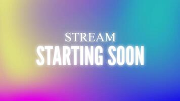 Stream starting soon for live streaming colorful background video