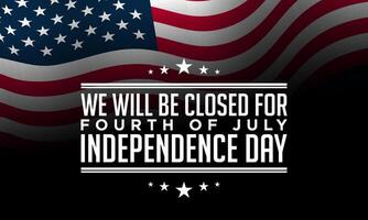 Closed for 4th of July Independence Day design vector