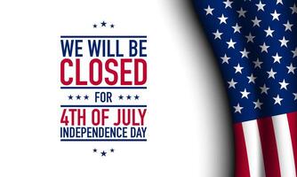 Closed for 4th of July Design. vector