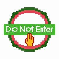 Pixel art do not enter sign with digital hand icon stopping, red circle illustration for caution and restricted access alert vector