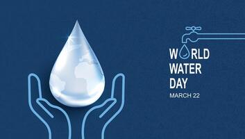 World Water Day. hands holding water drop. accelerating change and every drop matters. Saving water and world environmental protection concept. clean renewable energy. water for peace. design vector