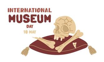 International Museum Day on May 18. A skull, bones, teeth on a pillow. Flat color illustration for use in posters, articles, and social media related to science and history. Horizontal banner vector