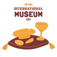 International Museum Day on May 18. Gold jug, plate, coins on a pillow with tassels. Flat color illustration for use in posters, articles, and social media related to science and history. Square vector