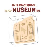 May 18 on International Museum Day. part of an Egyptian plate with hieroglyphs on stand under glass. Flat color illustration for use in posters, articles, social media, science and history. Square vector