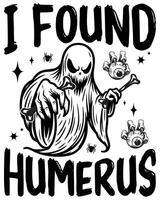 I found Humerus Halloween T-shirt design vector