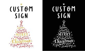 Custom sign with a Christmas tree made of text and ornaments vector
