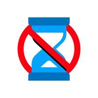 Flat illustration of hourglass crossed with red prohibition sign. No need to wait, instant access, or fast service. for apps, websites, user interface alerts, and time related messages vector