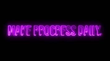 Multicolor Neon make progress daily. text animation video