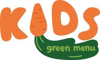 Kids Green Menu with Vegetables vector