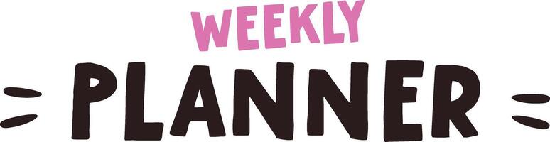 Bold Weekly Planner Text vector